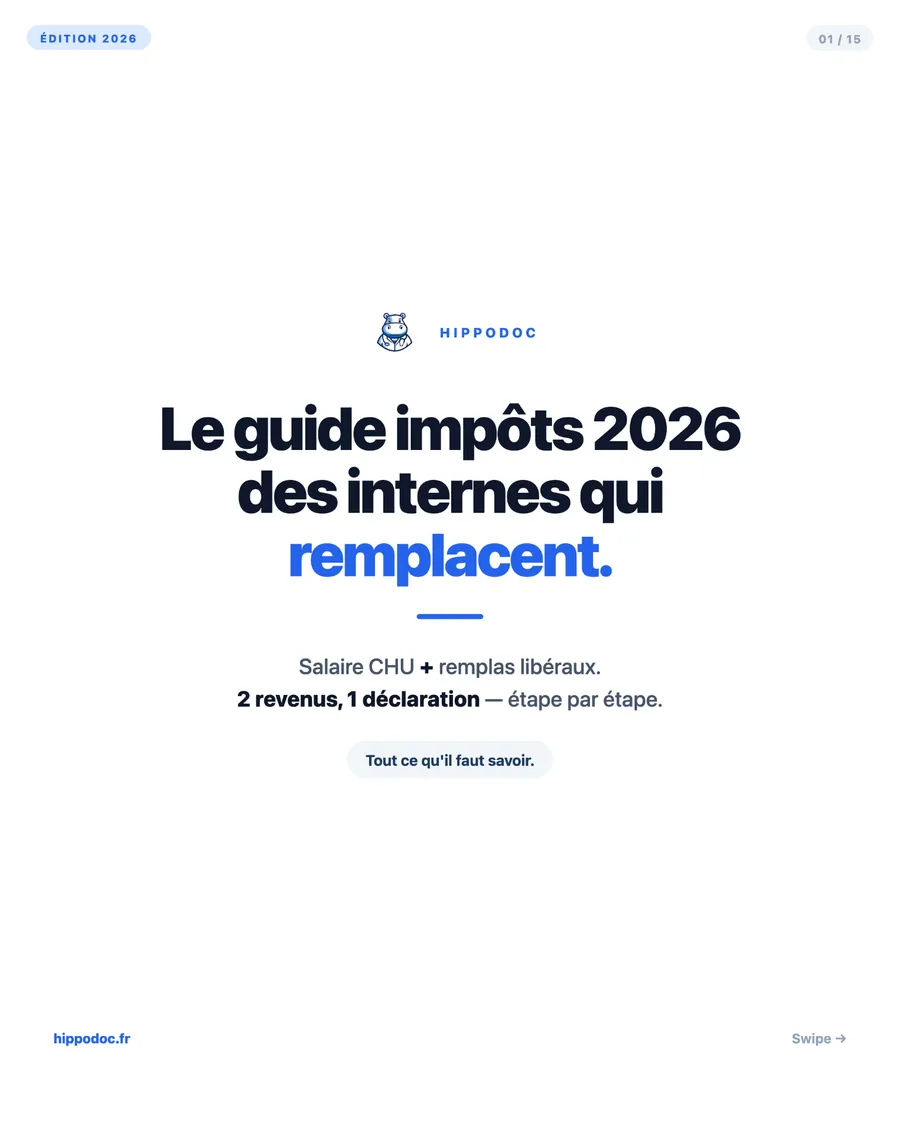 Le guide impôts 2026 des internes qui remplacent — Hippodoc